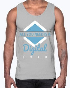 All You Need is a Digital Push 29#- internet- Cotton Tank