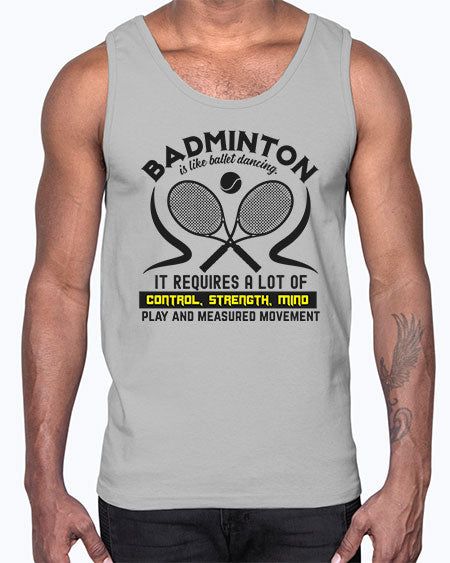Badmintonis like ballet dancing 1448#- badminton- Cotton Tank