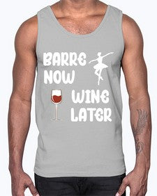 Barre now wine later pilates ballet 80#- ballet- Cotton Tank