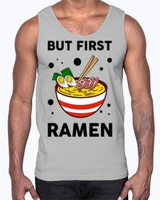 But First Ramen 699#- Ramen- Cotton Tank
