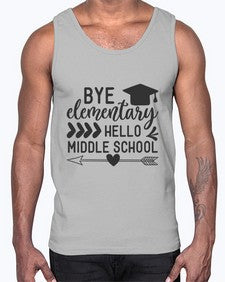 Bye elementary hello middle school 31#- eighth grade- Cotton Tank