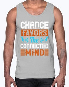 Chance favors the connected mind 31#- internet- Cotton Tank
