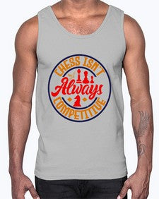 Chess isnt always competitive 67#- chess- Cotton Tank