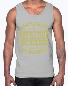 Clarity Is The Key To Effective Leadership What Are Your Goals Style 50#- motivation- Cotton Tank
