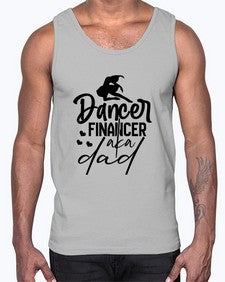 Dancer financer aka dad 109#- ballet- Cotton Tank
