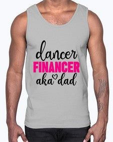 Dancer financer aka dad 110#- ballet- Cotton Tank