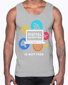 Digital Marketing is Not Free 23#- internet- Cotton Tank