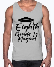 Eighth Grade Is Magical 52#- eighth grade- Cotton Tank
