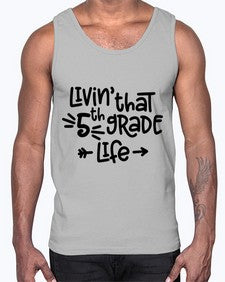Fifth Grade Life 82#- fifth grade- Cotton Tank