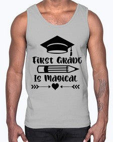 First Grade Is Magical 141#- first grade- Cotton Tank