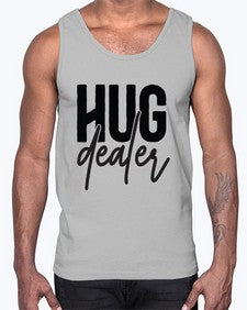 Hug Dealer 540#- funny- Cotton Tank