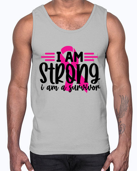 I Am Strong I Am a Survivor 20#- breast cancer- Cotton Tank
