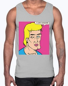 I Look Handsome 574#- art pop art- Cotton Tank