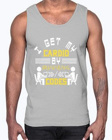 I get my cardio by running codes 41#- computer- Cotton Tank