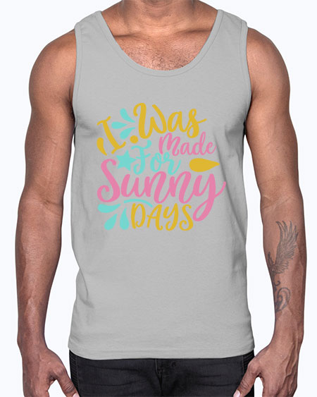 I was made for sunny days Style 63#- summer- Cotton Tank