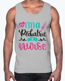 Im A Pediatric Nurse Style Style 964#- nurse- Cotton Tank