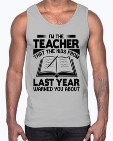Im the teacher Style 239#- teacher- Cotton Tank