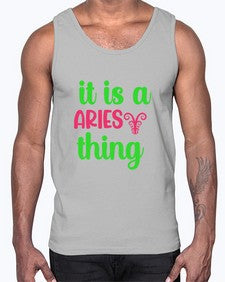 It is a aries thing 253#- aries- Cotton Tank