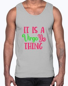 It is a virgo thing 260#- virgo- Cotton Tank