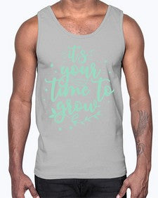 Its Your Time to Grow 8#- internet- Cotton Tank