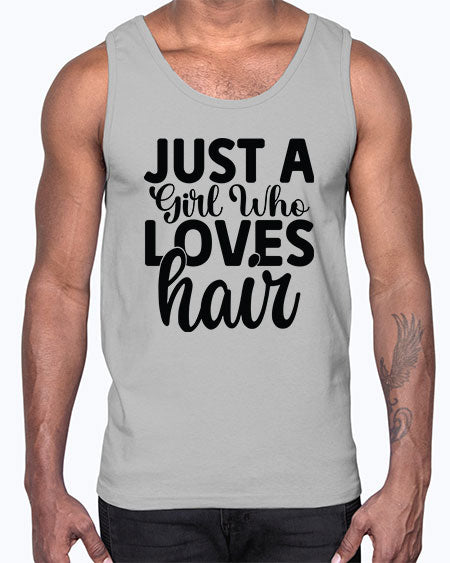 Just A Girl Who Loves Hair 1018#- hairdresser- Cotton Tank