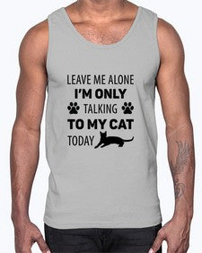 Leave Me Alone Style 62#- cats- Cotton Tank