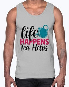 Life Happens Tea Helps 1310#- tea- Cotton Tank