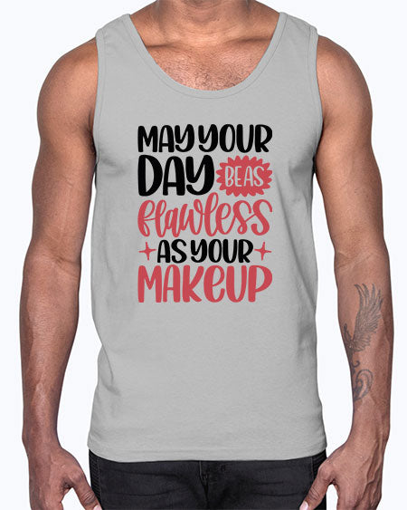 May Your Day Be As Flawless As Your Makeup Style 37#-makeup Cotton Tank