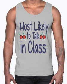Most Likely to Talk in Class 537#- general school- Cotton Tank