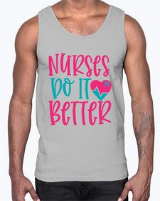 Nurses Do It Better Style 1241#- nurse- Cotton Tank