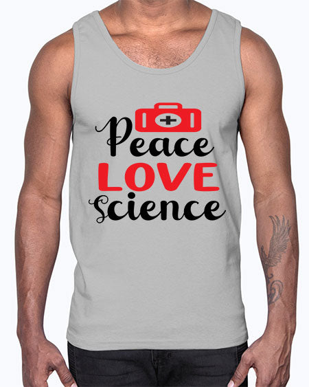 Peace Love Science 164#- general science- Cotton Tank