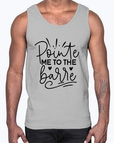 Pointe me to the barre 175#- ballet- Cotton Tank