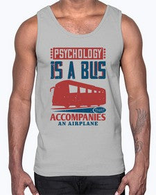 Psychology is a bus that accompanies an airplane 4#- bus- Cotton Tank
