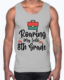 Roaring My Into eighth Grade 757#- eighth grade- Cotton Tank