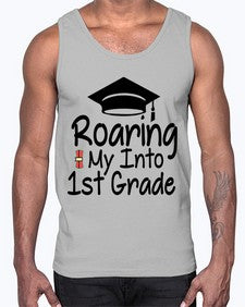Roaring My Into first Grade 759#- first grade- Cotton Tank