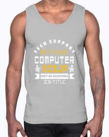 Tech Support because computer ninna is not a job title 14#- computer- Cotton Tank