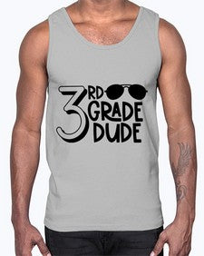 Third Grade Dude 957#- third grade- Cotton Tank
