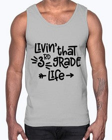 Third Grade Life 967#- third grade- Cotton Tank