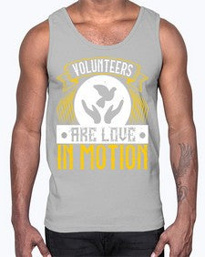 Volunteers are love in motion Style 14#- volunteer- Cotton Tank