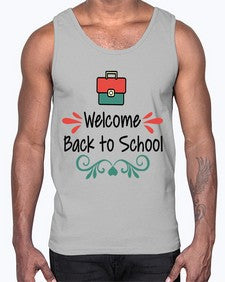 Welcome Back to School 995#- last day of school- Cotton Tank