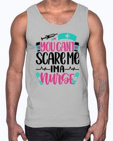 You Cannt Scare Me Style Style 1683#- nurse- Cotton Tank