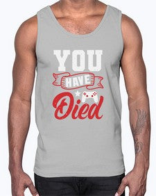 You Have Died 57#- video games- Cotton Tank