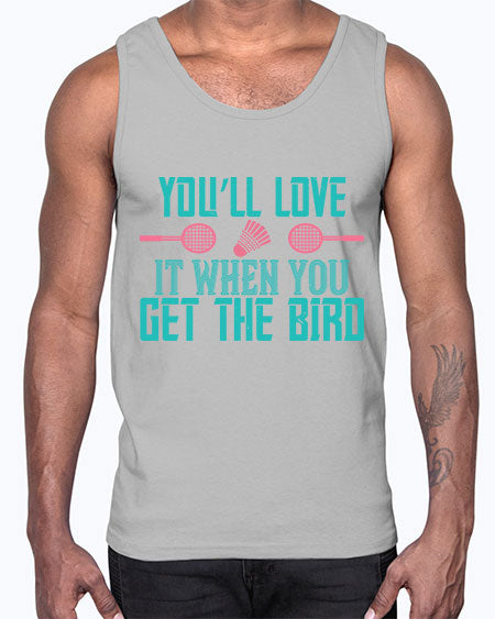 You’ll love it when you get the bird 1733#- badminton- Cotton Tank