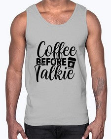 coffee before talkie 764#- tea- Cotton Tank