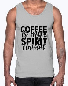 coffee is my spirit animal 820#- tea- Cotton Tank