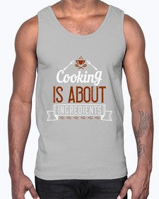 cooking is about ingredients 130#- cooking- Cotton Tank