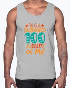 fifth Grade survived one hundred days of me 94#- one hundred days- Cotton Tank