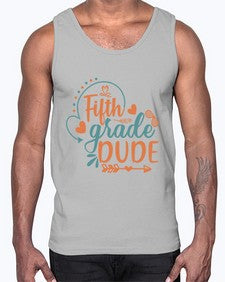 fifth grade dude 68#- fifth grade- Cotton Tank