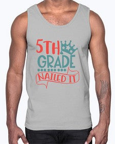 fifth grade nailed it 85#- fifth grade- Cotton Tank