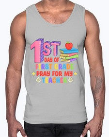 first day of first Grade 101#- first grade- Cotton Tank